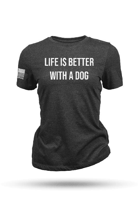 Luxury Women’s Clothing Life's Better With A Dog - Women's T-Shirt